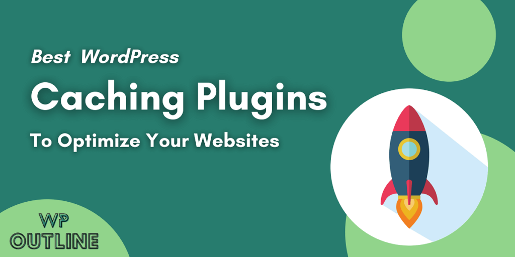 Best Wordpress Caching plugin